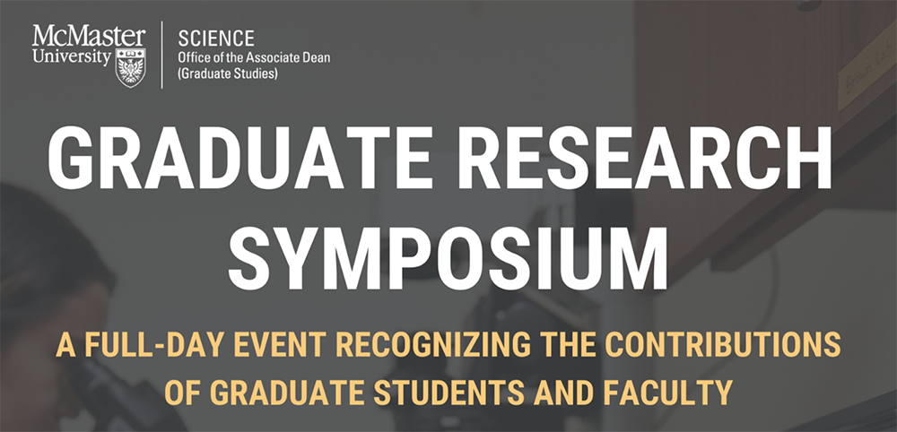 Graduate Research Symposium: A full-day event recognizing the contributions of graduate students and faculty.